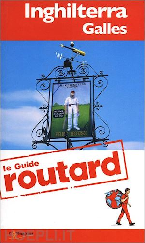 aa.vv. - inghilterra galles guide routard it. 2012