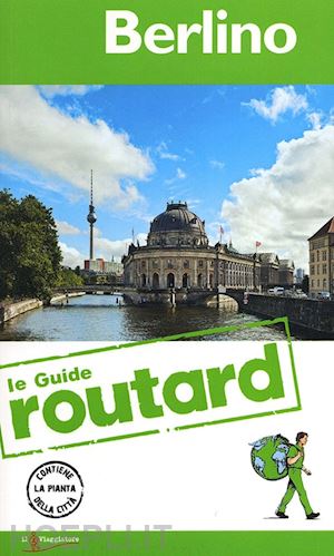 aa.vv. - berlino guide du routard it. 2013
