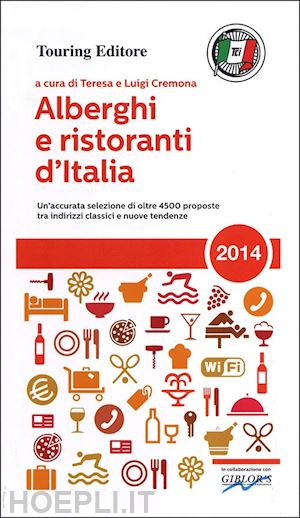 aa.vv. - alberghi e ristoranti d'italia guida tci 2014