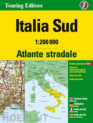 aa.vv. - atlante stradale d'italia sud tci 2013