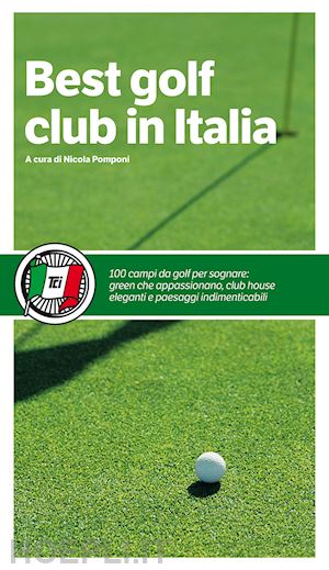 pomponi n. (curatore) - best golf club in italia