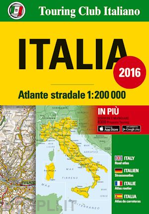 aa.vv. - atlante stradale italia 1:200.000. ediz. italiana, inglese, francese, tedesca e