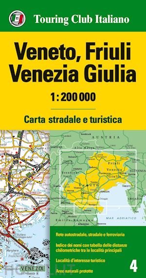 aa.vv. - veneto, friuli venezia giulia 1:200.000. carta stradale e turistica. ediz. multi