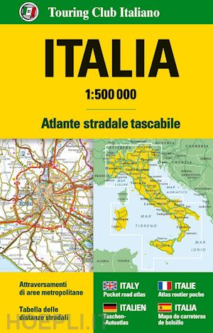aa.vv. - italia atlante stradale tascabile 1:500.0000