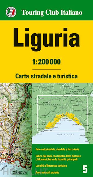 Liguria 1:200.000. Carta Stradale E Turistica - Aa.Vv.  Cartina Geografica  Touring Club Italiano 02/2018 