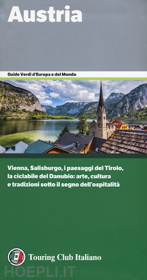 aa.vv. - austria guida verde tci 2018