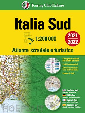 aa.vv. - atlante stradale italia sud 1:200.000