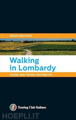 marcarini albano - walking in lombardy