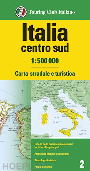 aa.vv. - italia centro sud carta stradale e turistica tci 2024