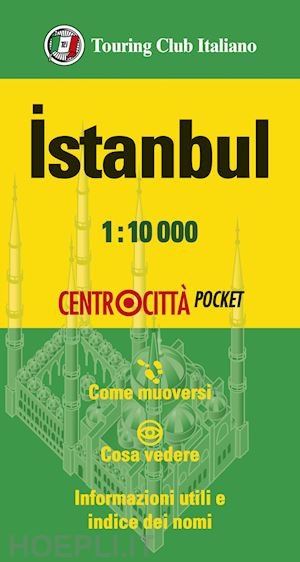 aa.vv. - istanbul pianta centro citta' tci 2024 scala 1:10.000