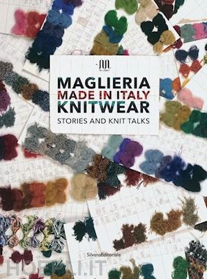 aa.vv. - maglieria made in italy knitwear. stories and knit talks