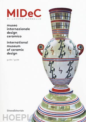 spirito m. g. (curatore) - midec di laveno mombello. museo internazionale design ceramico