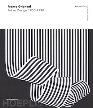 meneguzzo marco - franco grignani. art as design 1950-1990
