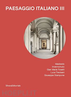 cherubini l. (curatore); di pietrantonio g. (curatore); piccoli c. (curatore) - paesaggio italiano. vol. 3: masbedo, invernomuto, gian maria tosatti, luca trevi