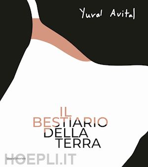 dacci marina - yuval avital. il bestiario della terra