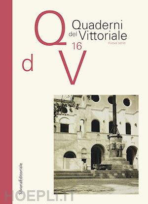 zanetti g. (curatore) - quaderni del vittoriale vol. 16