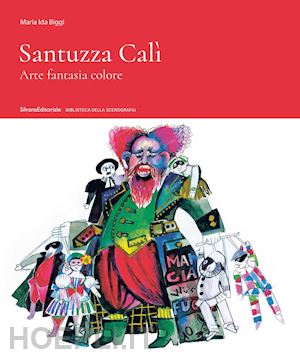 biggi maria ida - santuzza cali. arte fantasia colore