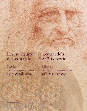 salvi paola - autoritratto di leonardo. storia e contemporaneita' di un capolavoro