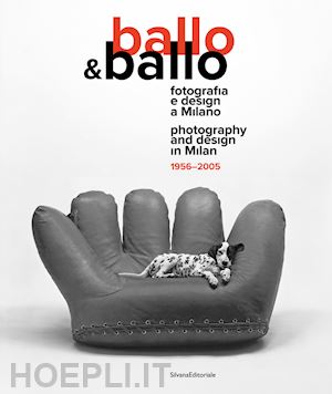 paoli s. (curatore) - ballo & ballo. fotografia e design a milano-photography and design in milan. 195