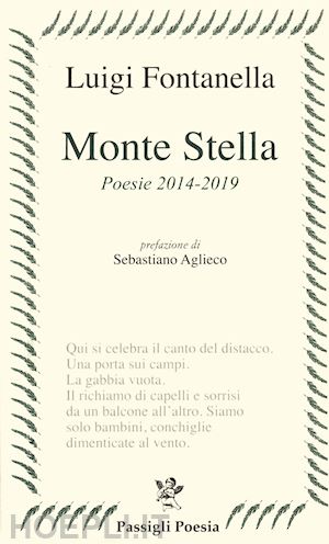 fontanella luigi - monte stella (poesie 2014-2019)