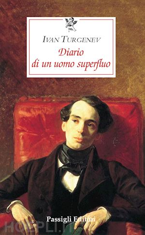 turgenev ivan; niero a. (curatore) - diario di un uomo superfluo