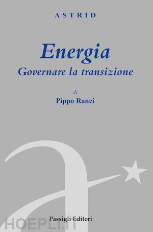 ranci pippo - energia - governare la transizione