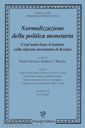 savona p. (curatore); masera r. (curatore) - normalizzazione della politica monetaria