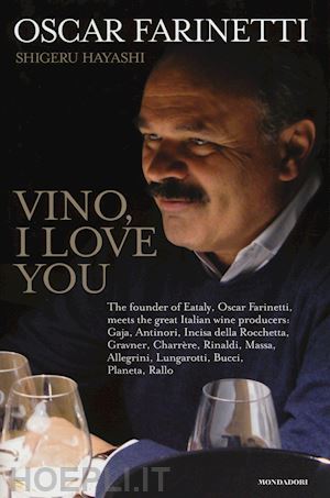 farinetti oscar - vino. i love you