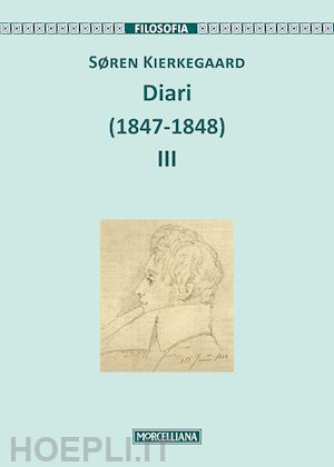 kierkegaard soren - diari iii (1847-1848)