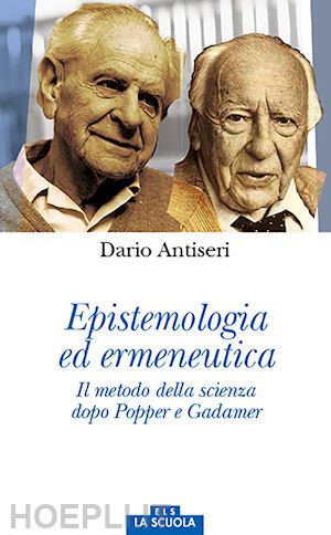 antiseri dario - epistemologia ed ermeneutica