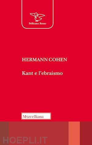 cohen hermann - kant e l'ebraismo