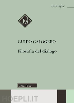 calogero guido - filosofia del dialogo