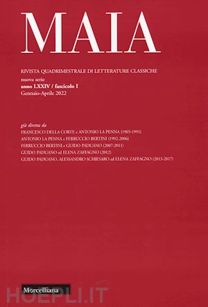 paduano g.(curatore); schiesaro a.(curatore); isetta s.(curatore) - maia. rivista di letterature classiche (2022). vol. 1