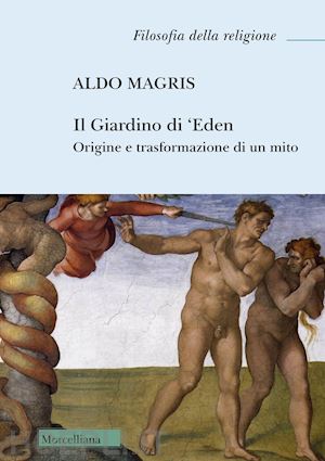 magris aldo - il giardino di 'eden