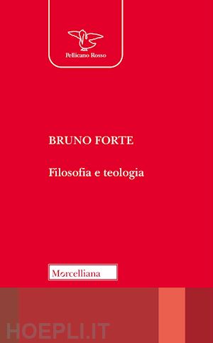 forte bruno - filosofia e teologia