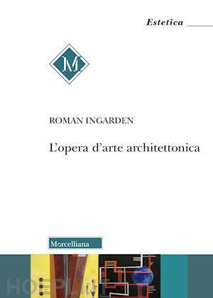 ingarden roman - l'opera d'arte architettonica