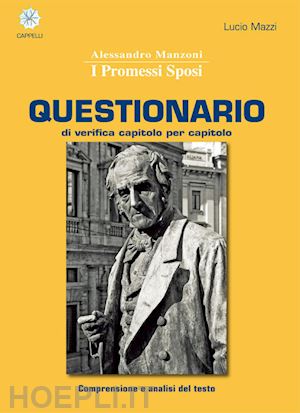 mazzi lucio - i promessi sposi. questionario. per le scuole superiori