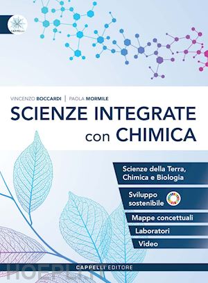 boccardi vincenzo; mormile paola - scienze integrate con chimica. per le scuole superiori. ediz. per la scuola