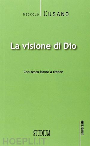 cusano niccolo'; gusmini g. (curatore) - la visione di dio