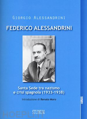 alessandrini giorgio - federico alessandrini giornalista (1933-1938)