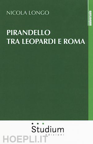 longo nicola - pirandello e roma