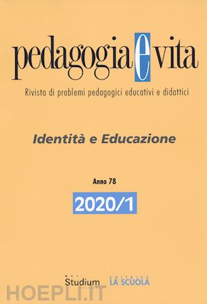  - pedagogia e vita 2020/1 - identita' ed educazione