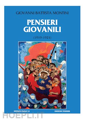 paolo vi - pensieri giovanili