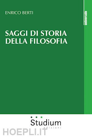 berti enrico - saggi di storia della filosofia