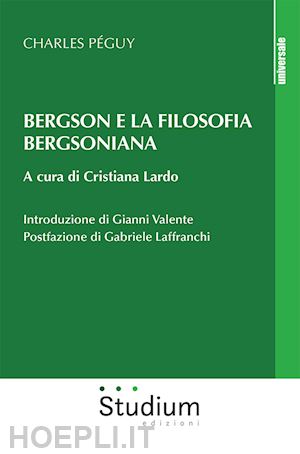 peguy charles - bergson e la filosofia bergsoniana