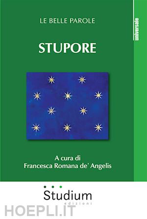 de' angelis f. r.(curatore) - stupore