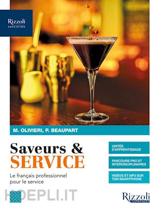 olivieri mariella; beaupart philippe - saveurs & cuisine. le francais professionnel pour le service. con saveurs par te