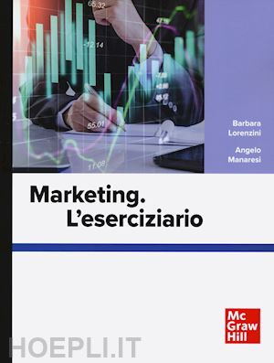 lorenzini barbara; manaresi angelo - marketing - l'eserciziario