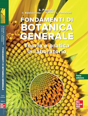 pancaldi simonetta; baldisserotto costanza; ferroni lorenzo; pantaleoni laura - fondamenti di botanica generale.