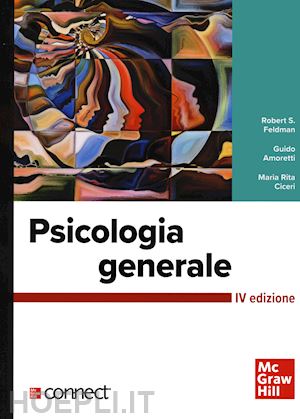 feldman robert s.; amoretti guido; ciceri maria rita - psicologia generale